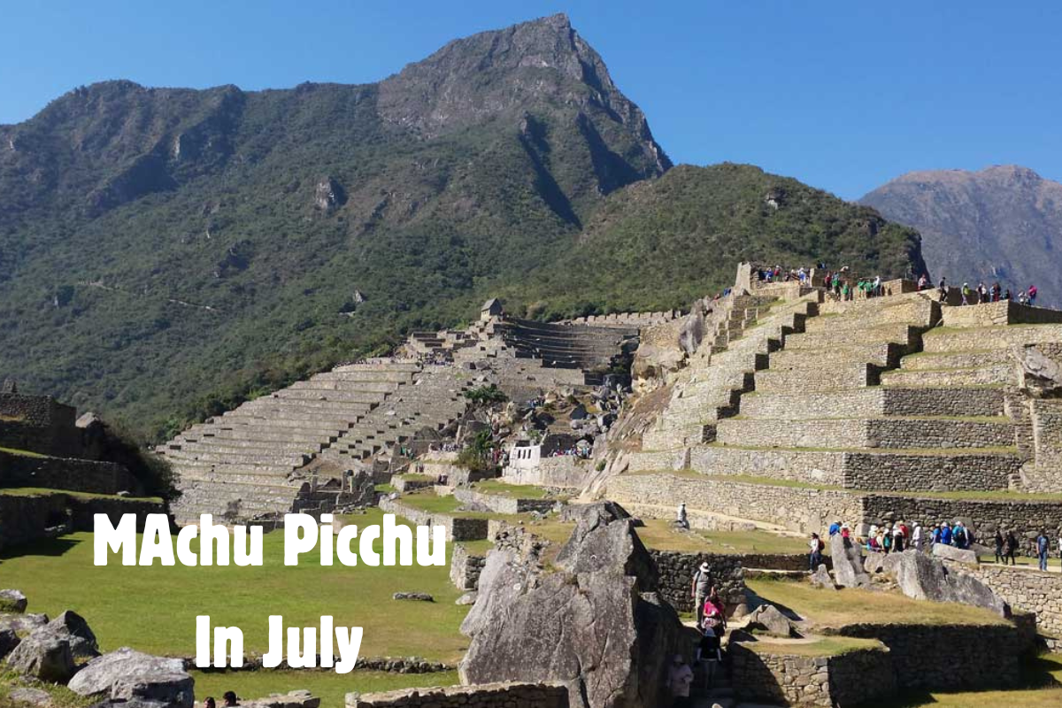 Machu Picchu In July