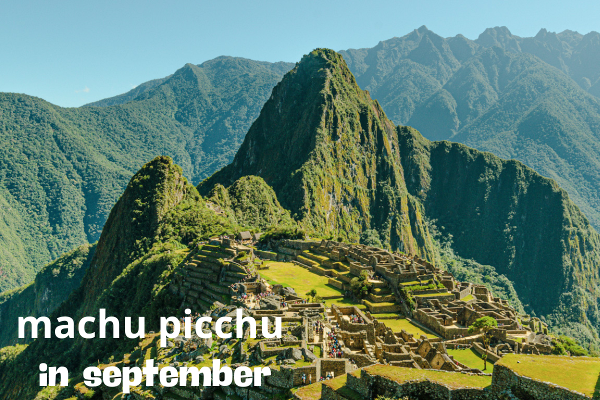 Machu Picchu weather september